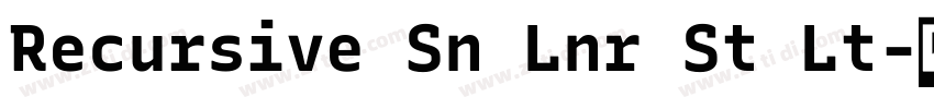 Recursive Sn Lnr St Lt字体转换